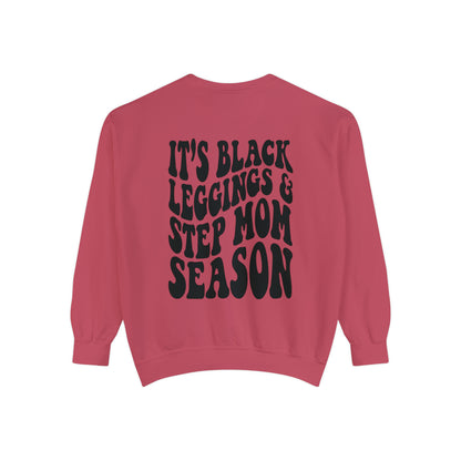 Stepmom season Unisex Garment-Dyed Sweatshirts