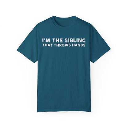 sibling that throws hands Unisex Garment-Dyed T-shirt