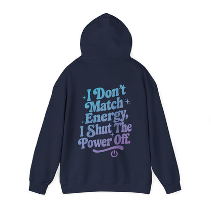 Power Off Hoodie