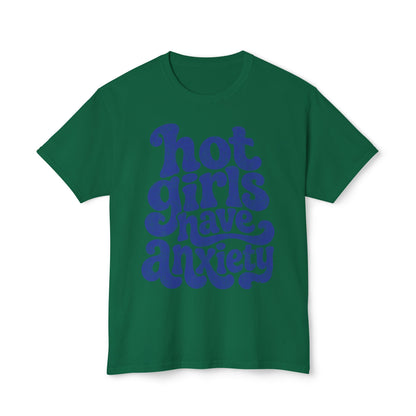 Hot girls and anxiety 
Unisex HD Cotton™ T-shirt