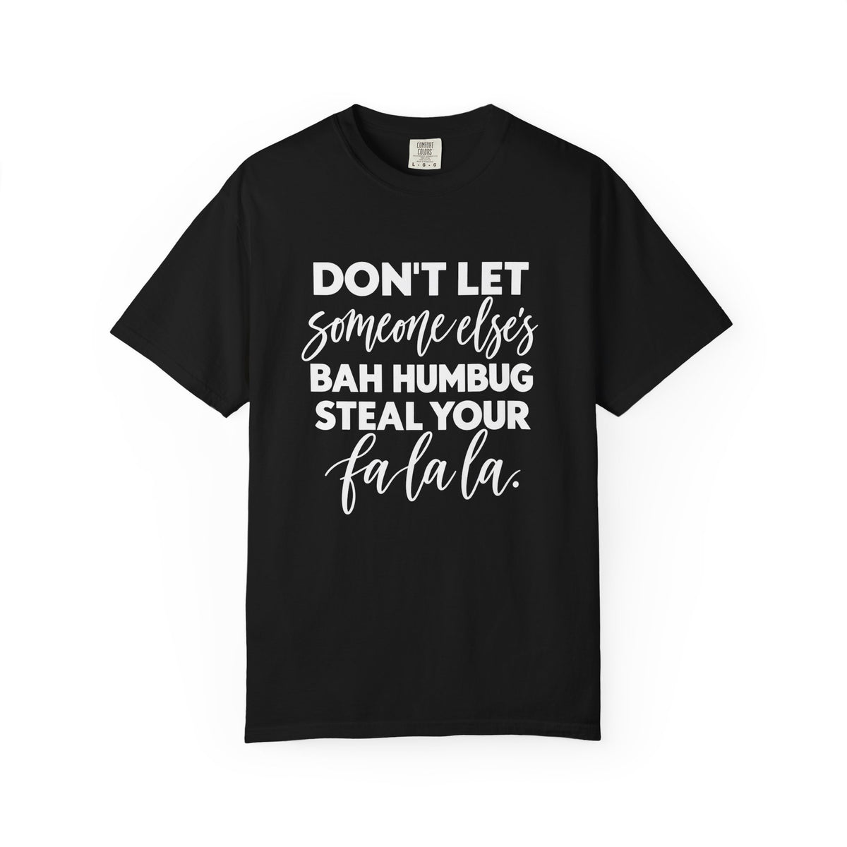 Steal your falala Unisex Garment-Dyed T-shirt