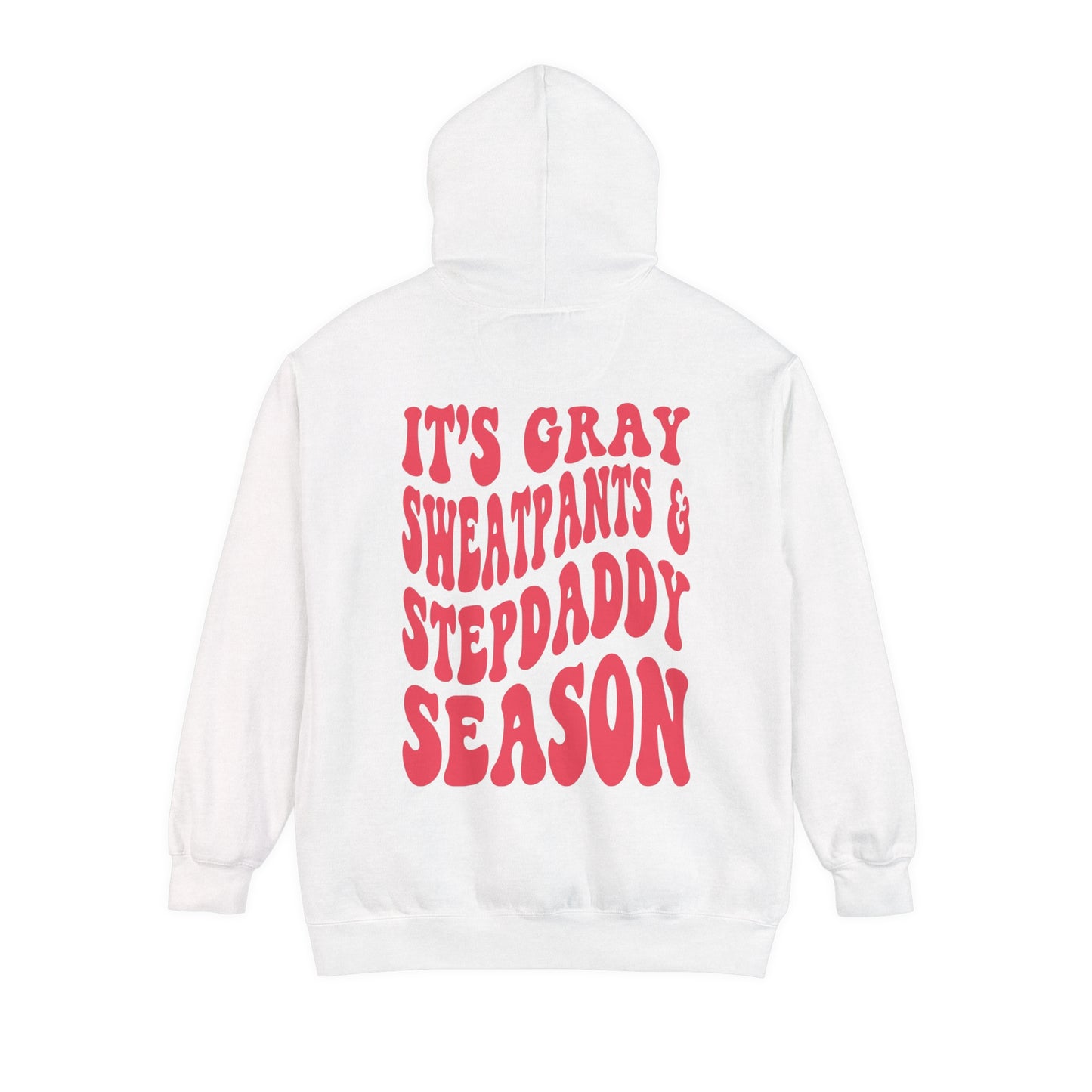 Step daddy season Unisex Garment-Dyed Hoodie