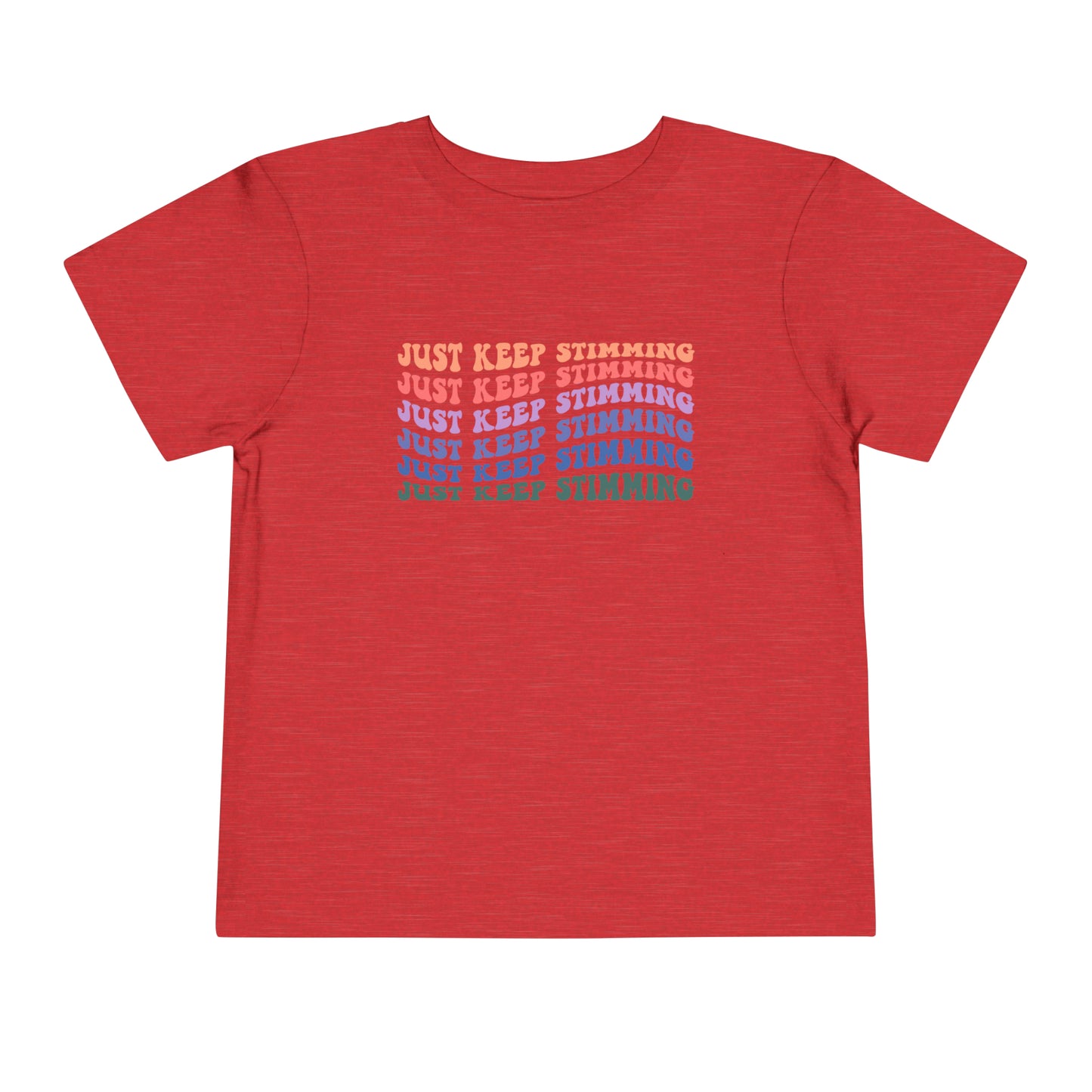 just keep stimming Toddler Short Sleeve Tee