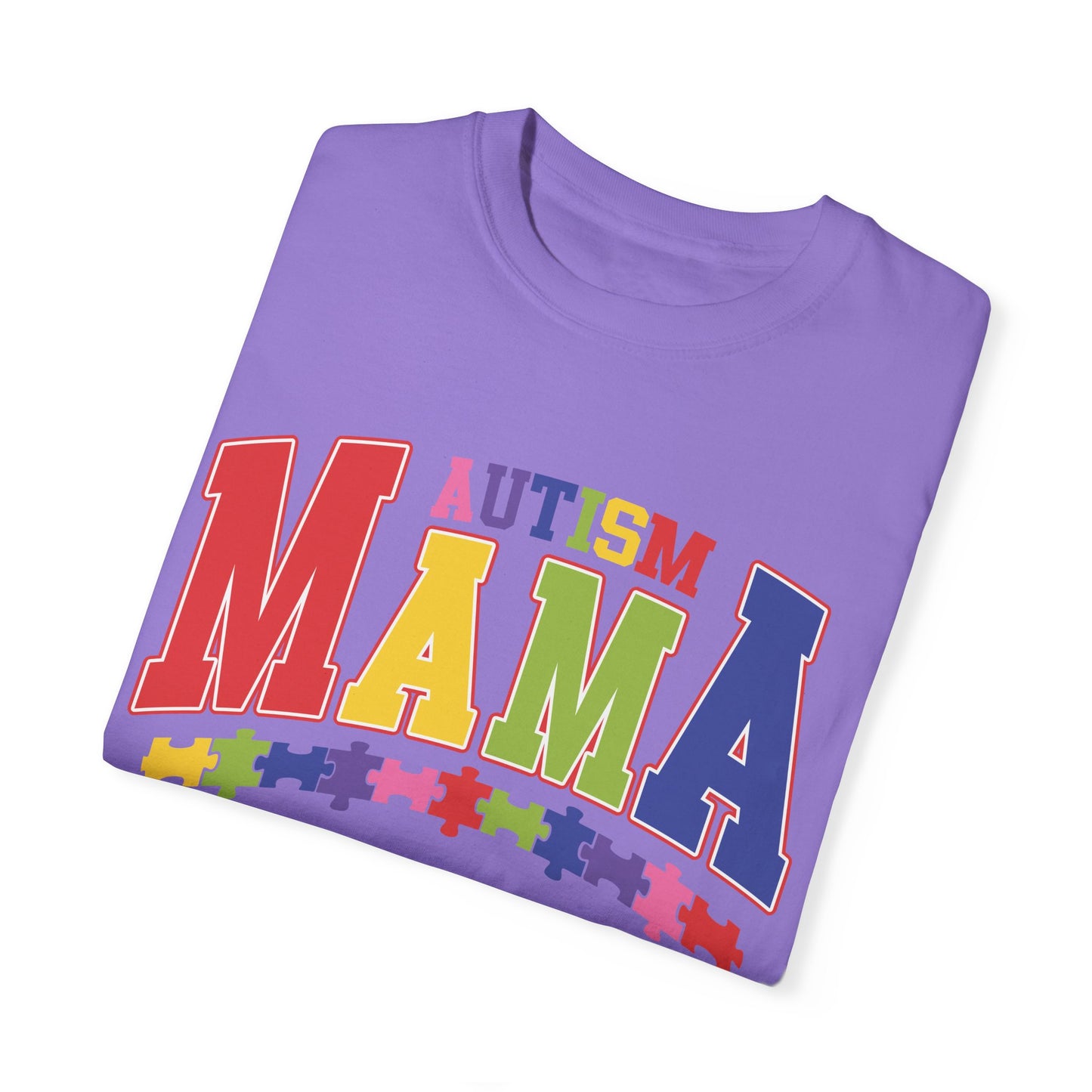 proudly autism mama Unisex Garment-Dyed T-shirt