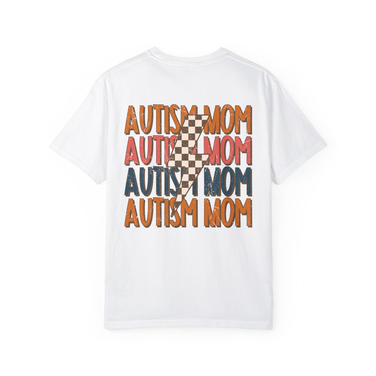 autism mom Unisex Garment-Dyed T-shirt