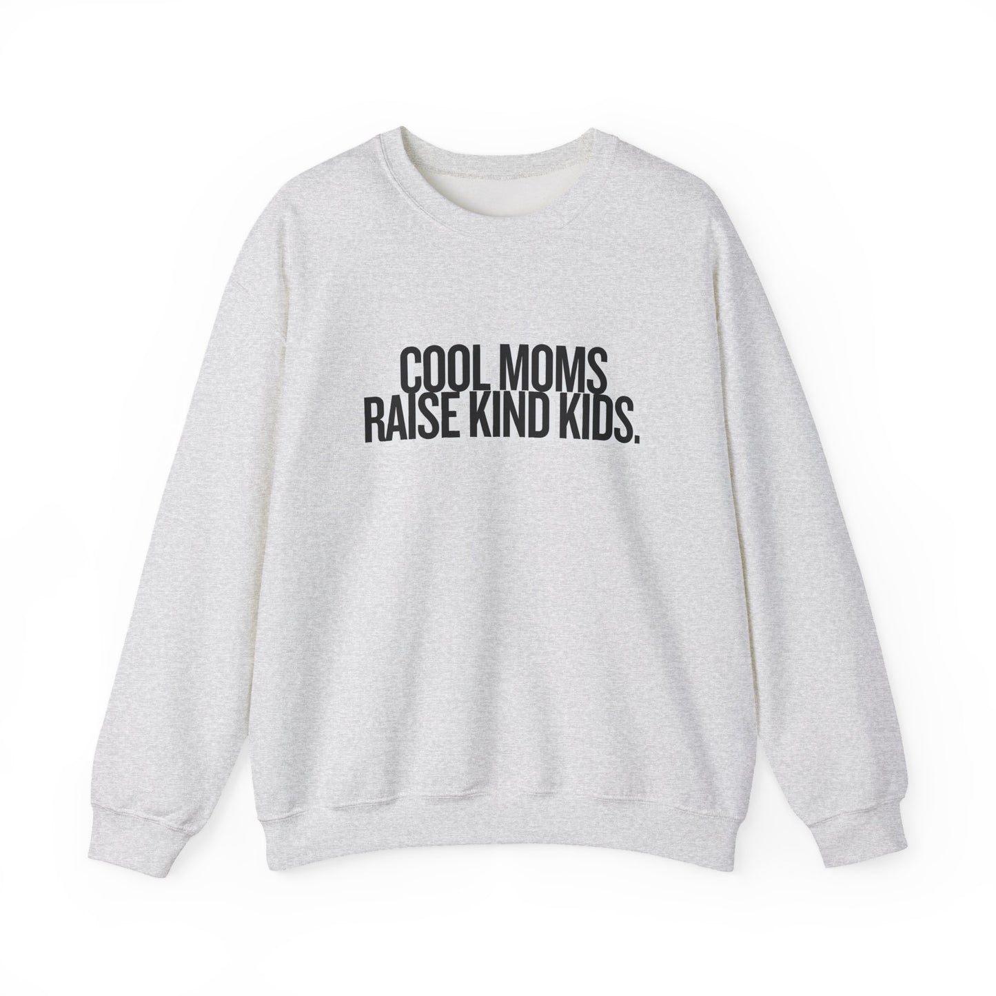 Cool Moms Raise Kind Kids Graphic