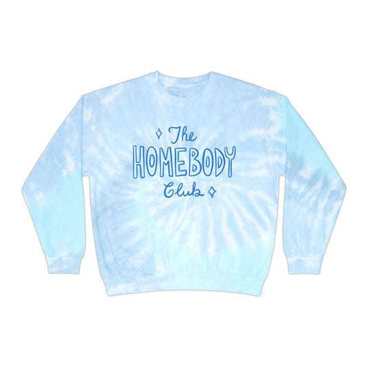Homebody Sweatshirt, Cozy Lounge Wear, Gift for Homebodies, Casual Lifestyle, Perfect for Relaxation tie dye