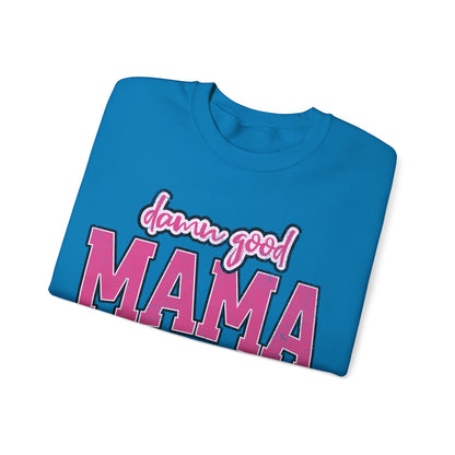 Damn good mama Unisex Heavy Blend™ Crewneck Sweatshirt