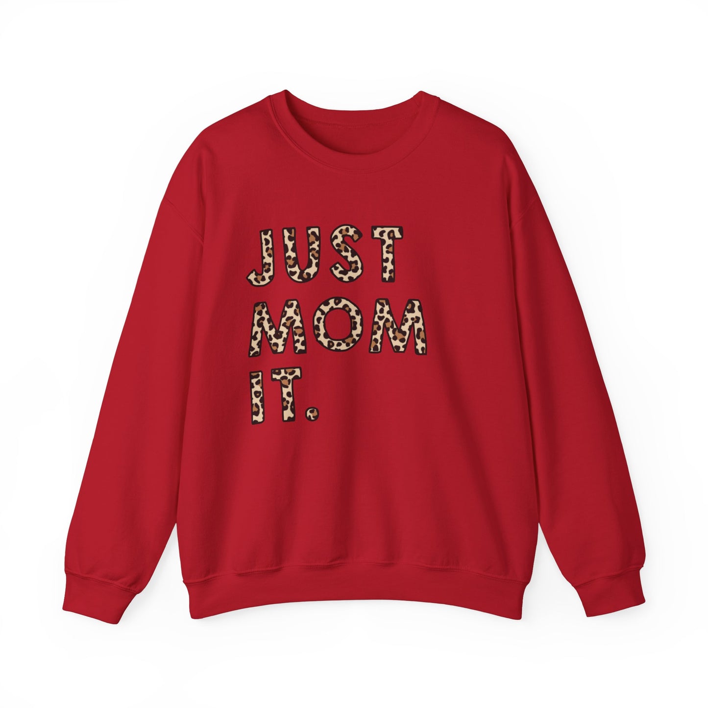 just mom it Unisex Heavy Blend™ Crewneck Sweatshirt