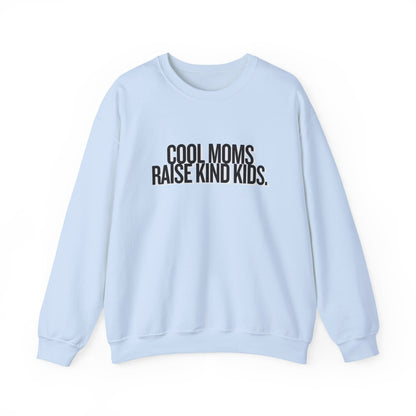 Cool Moms Raise Kind Kids Graphic