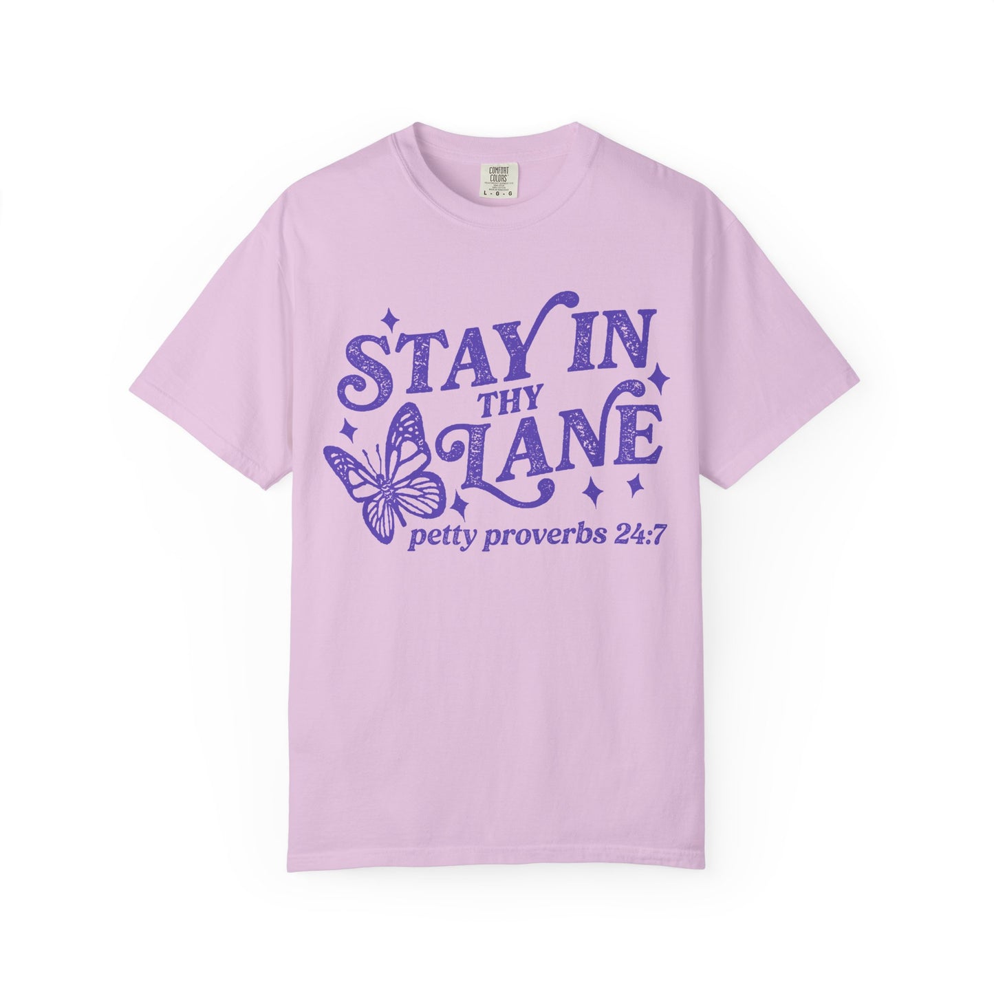 Stay In Thy Lane T-Shirt Petty Proverbs 24:7' Retro Butterfly Graphic Tee