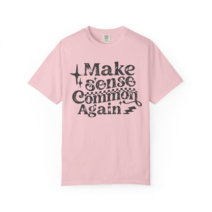 Make sense common t shirt