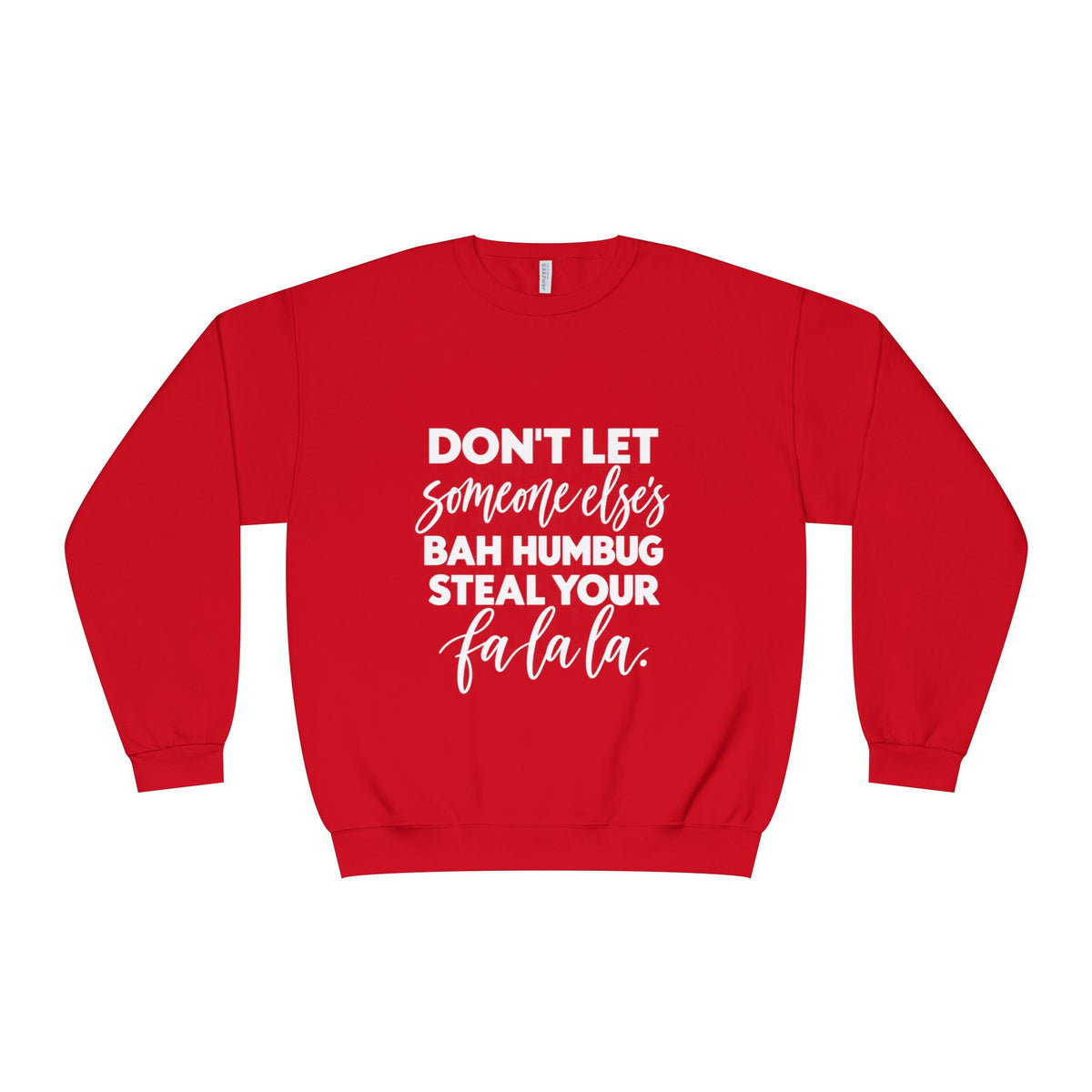 Steal your falala Unisex NuBlend® Crewneck Sweatshirt