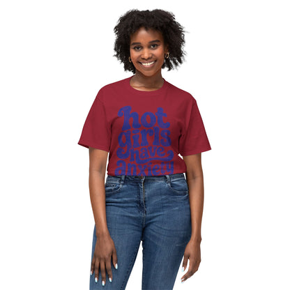 Hot girls and anxiety 
Unisex HD Cotton™ T-shirt