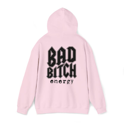 Bad bitch energy hoodie