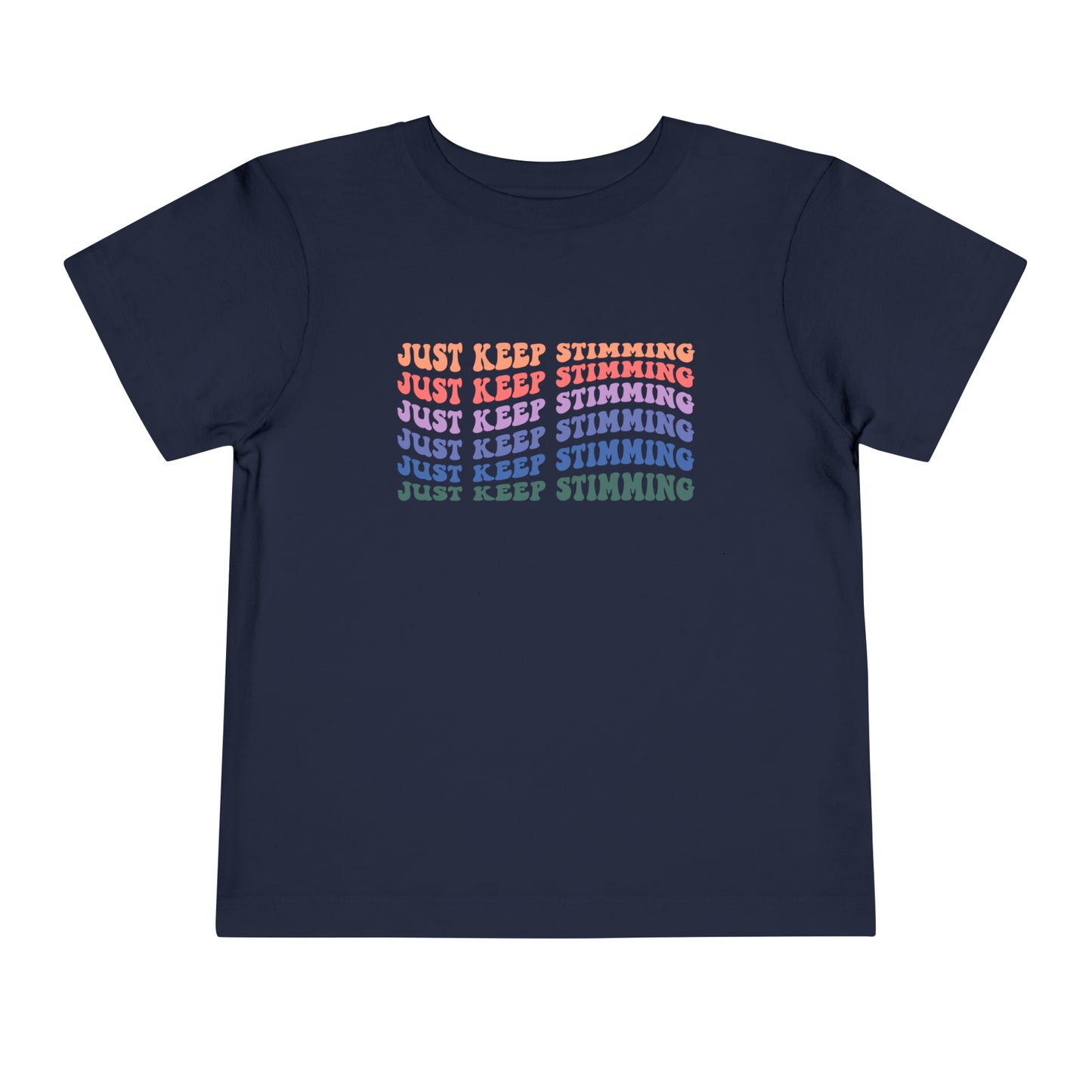 just keep stimming Toddler Short Sleeve Tee