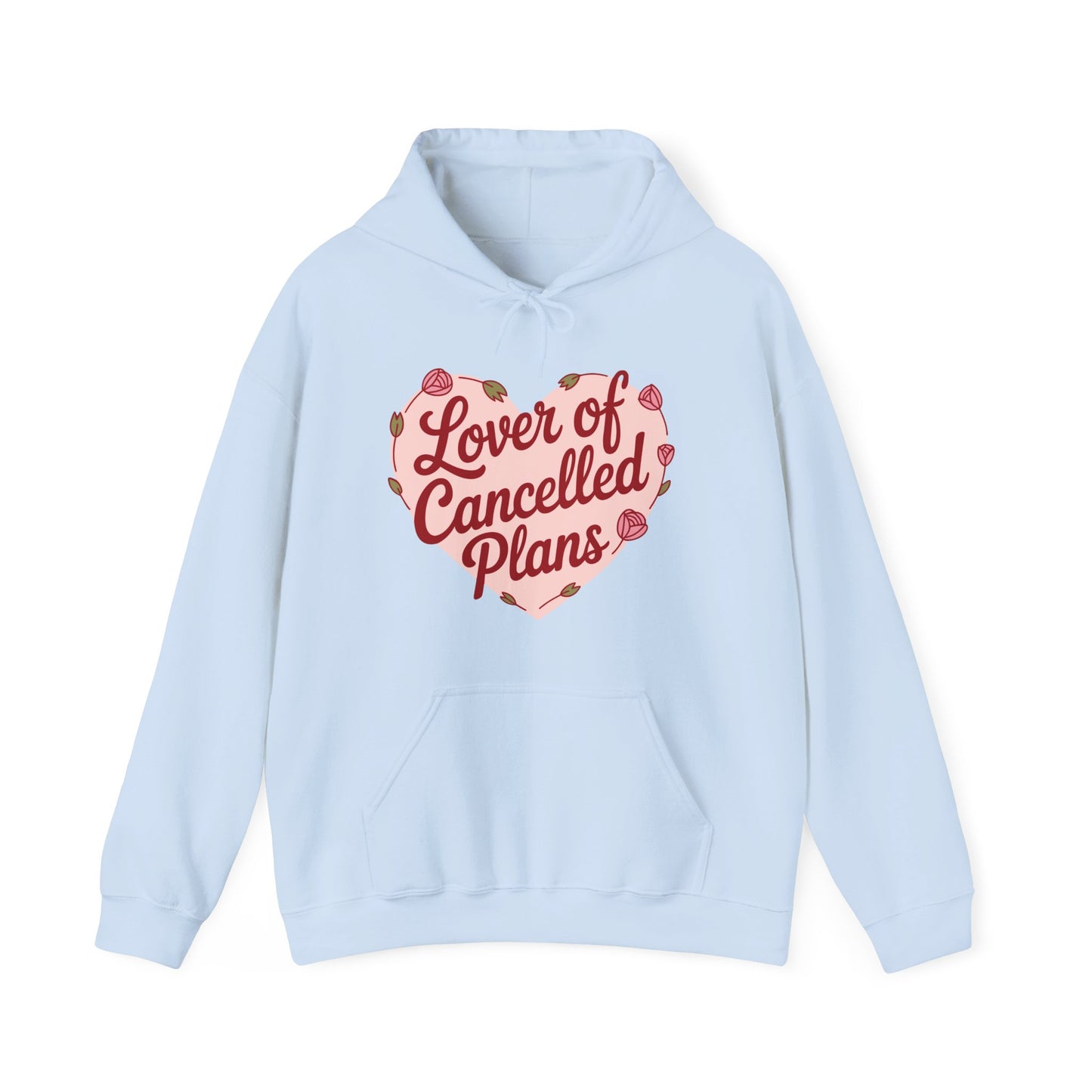 Lover of Cancelled Plans Hoodie