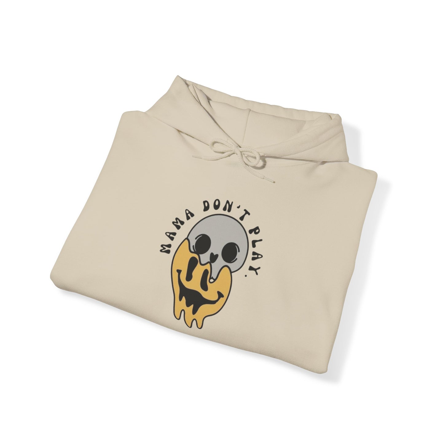 Mama don’t play Unisex Heavy Blend™ Hooded Sweatshirt