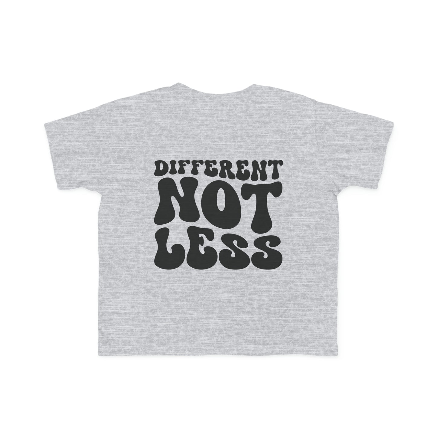 different not less Toddler's Fine Jersey Tee