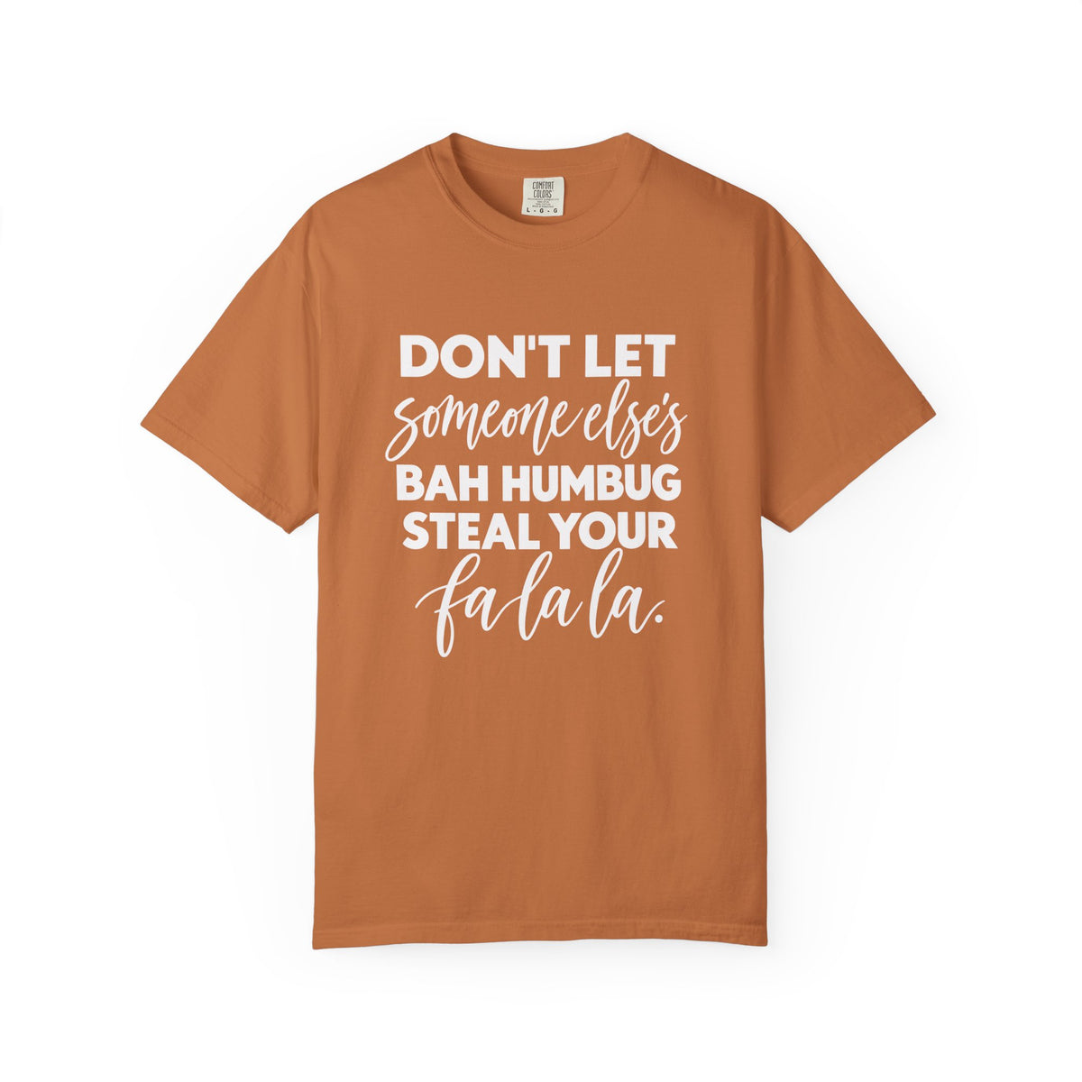 Steal your falala Unisex Garment-Dyed T-shirt