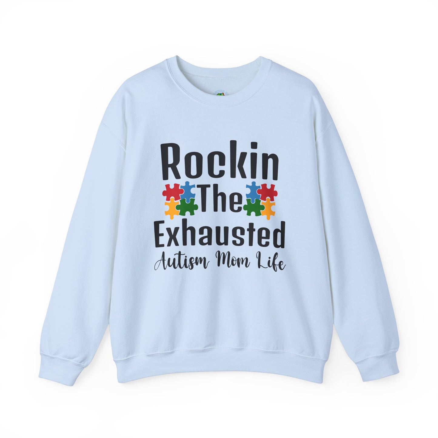 exhausted autism mom Unisex Heavy Blend™ Crewneck Sweatshirt