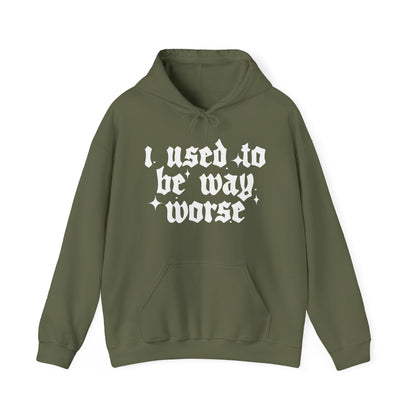 I use to be worse Unisex Heavy Blend™ Hooded Sweatshirt