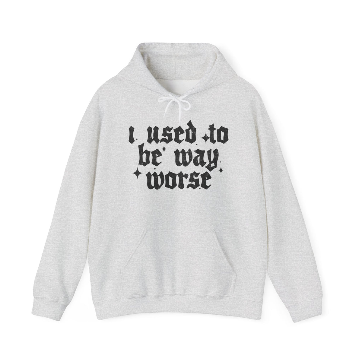 I use to be worse Unisex Heavy Blend™ Hooded Sweatshirt