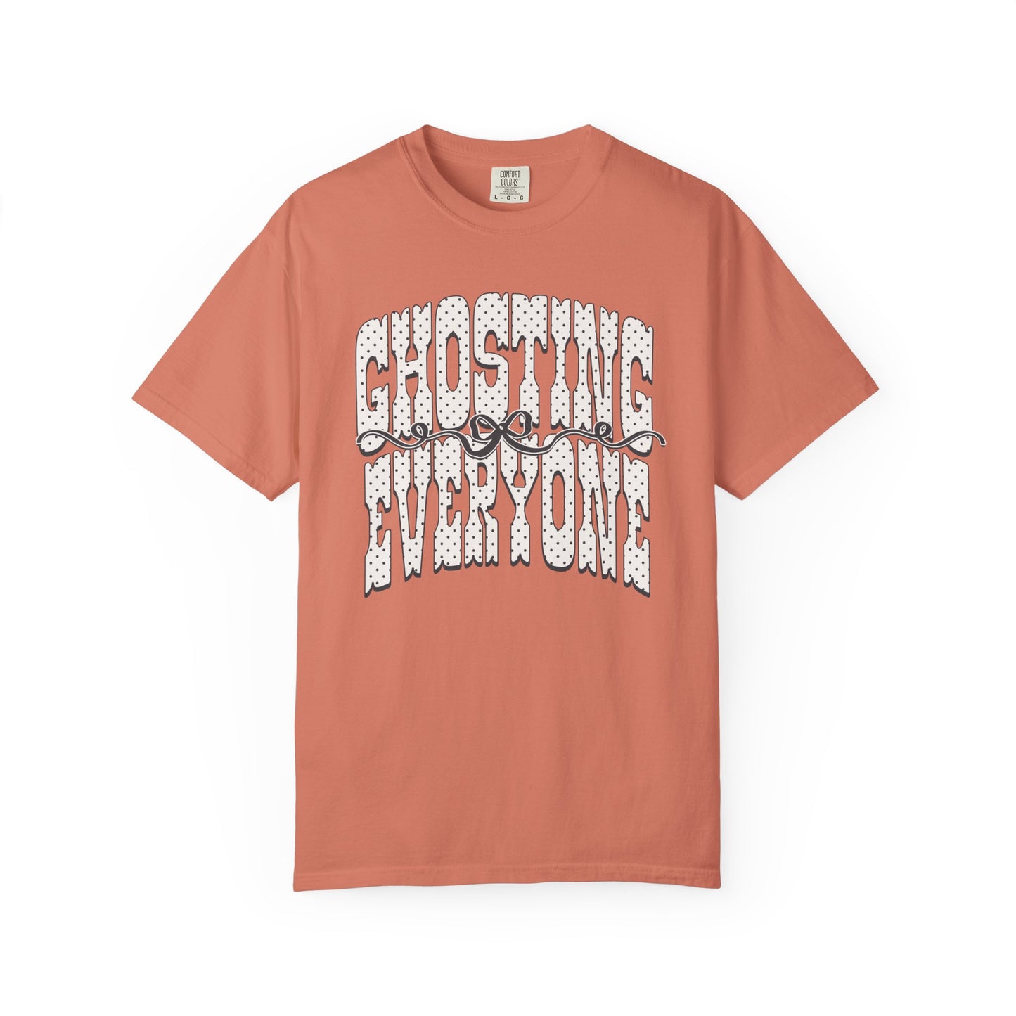 Ghosting everyone Unisex Garment-Dyed T-shirt