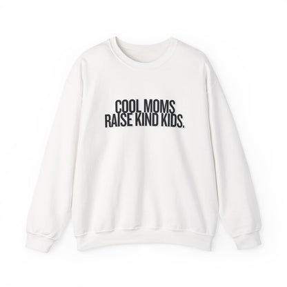 Cool Moms Raise Kind Kids Graphic