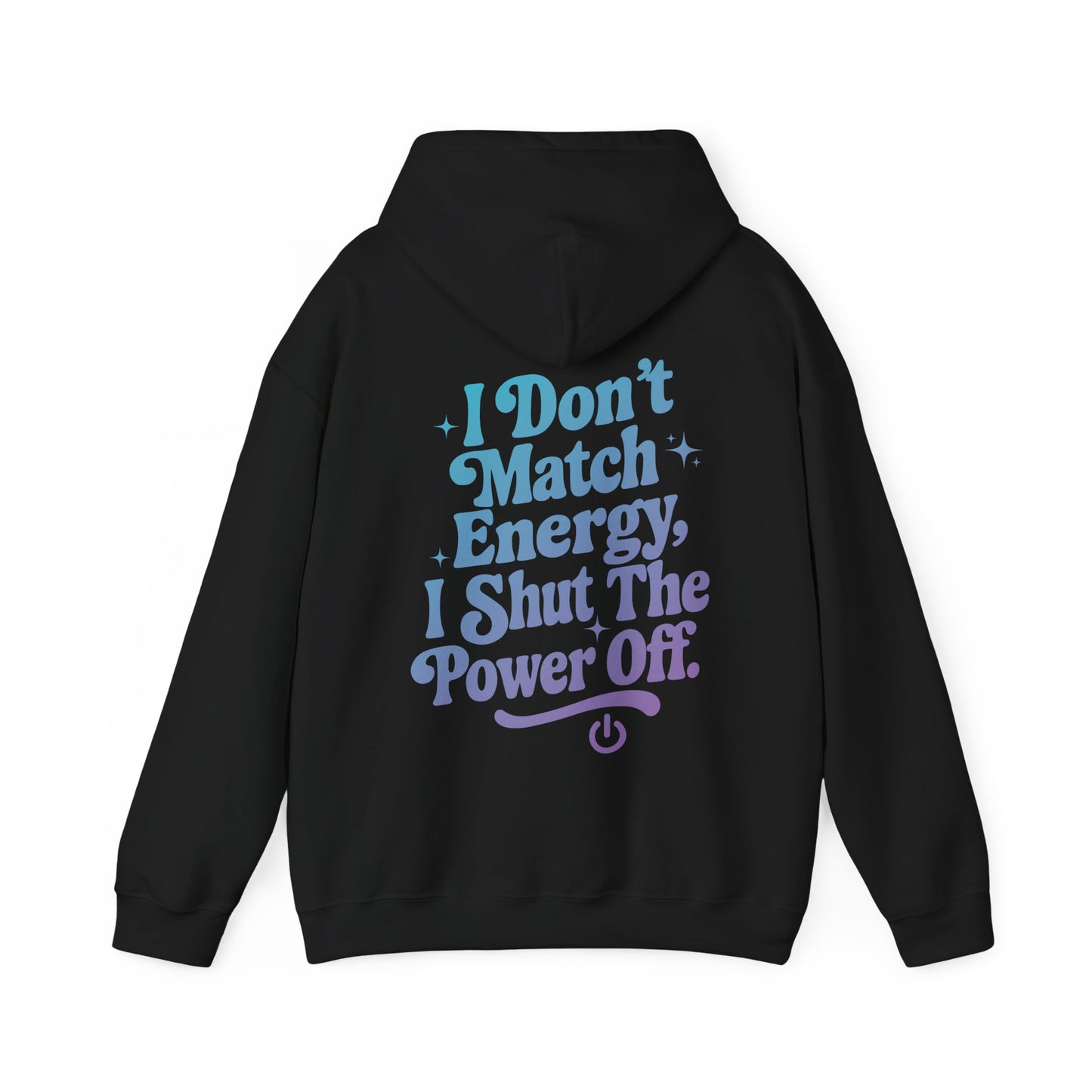 Power Off Hoodie