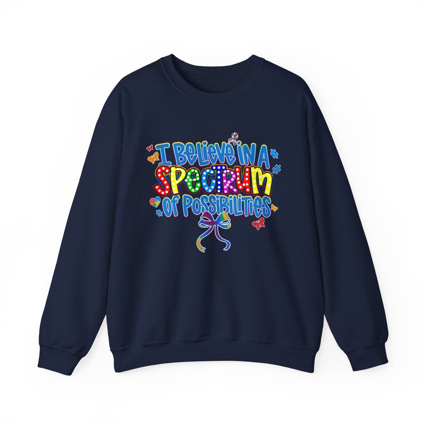 "I Believe in a Spectrum of Possibilities" Colorful Pride Design