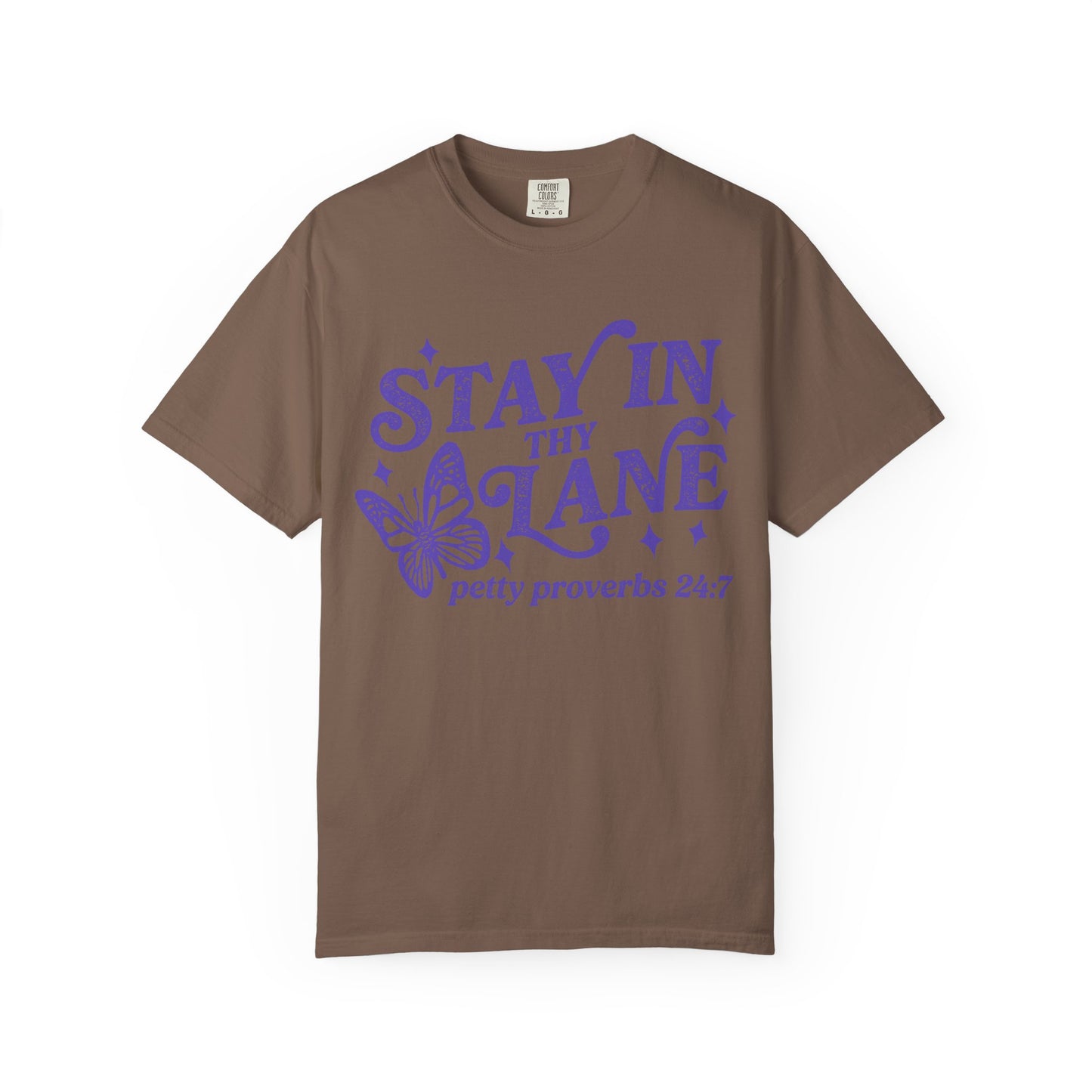 Stay In Thy Lane T-Shirt Petty Proverbs 24:7' Retro Butterfly Graphic Tee