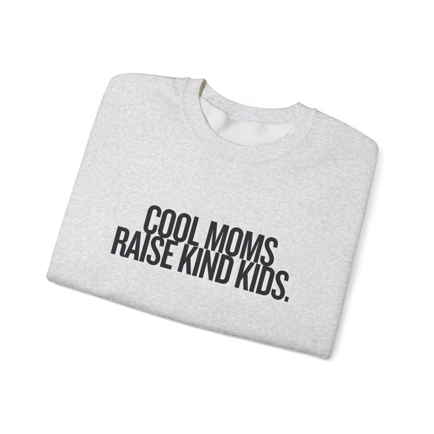 Cool Moms Raise Kind Kids Graphic