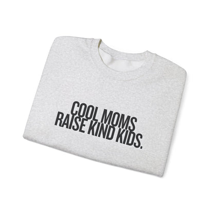 Cool Moms Raise Kind Kids Graphic