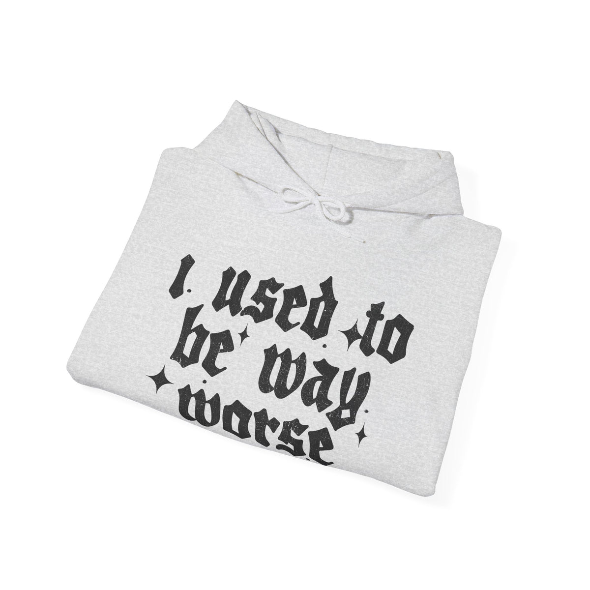 I use to be worse Unisex Heavy Blend™ Hooded Sweatshirt