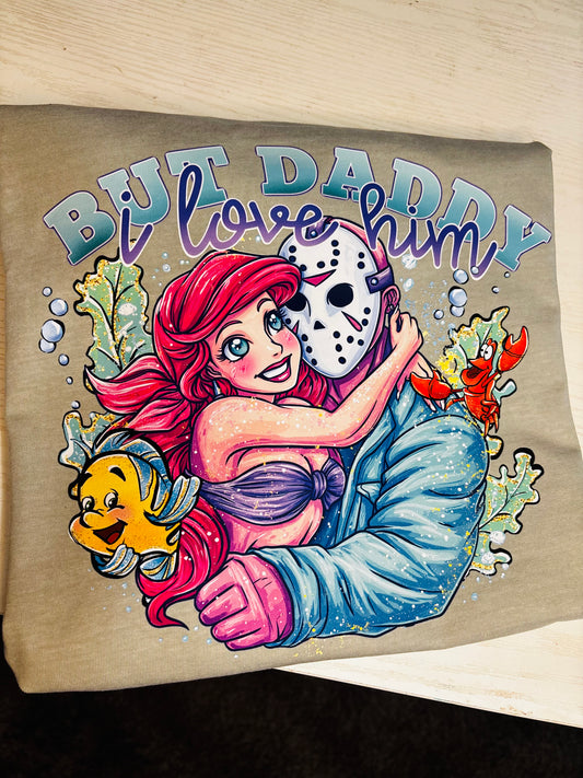 Daddy I love him tshirt