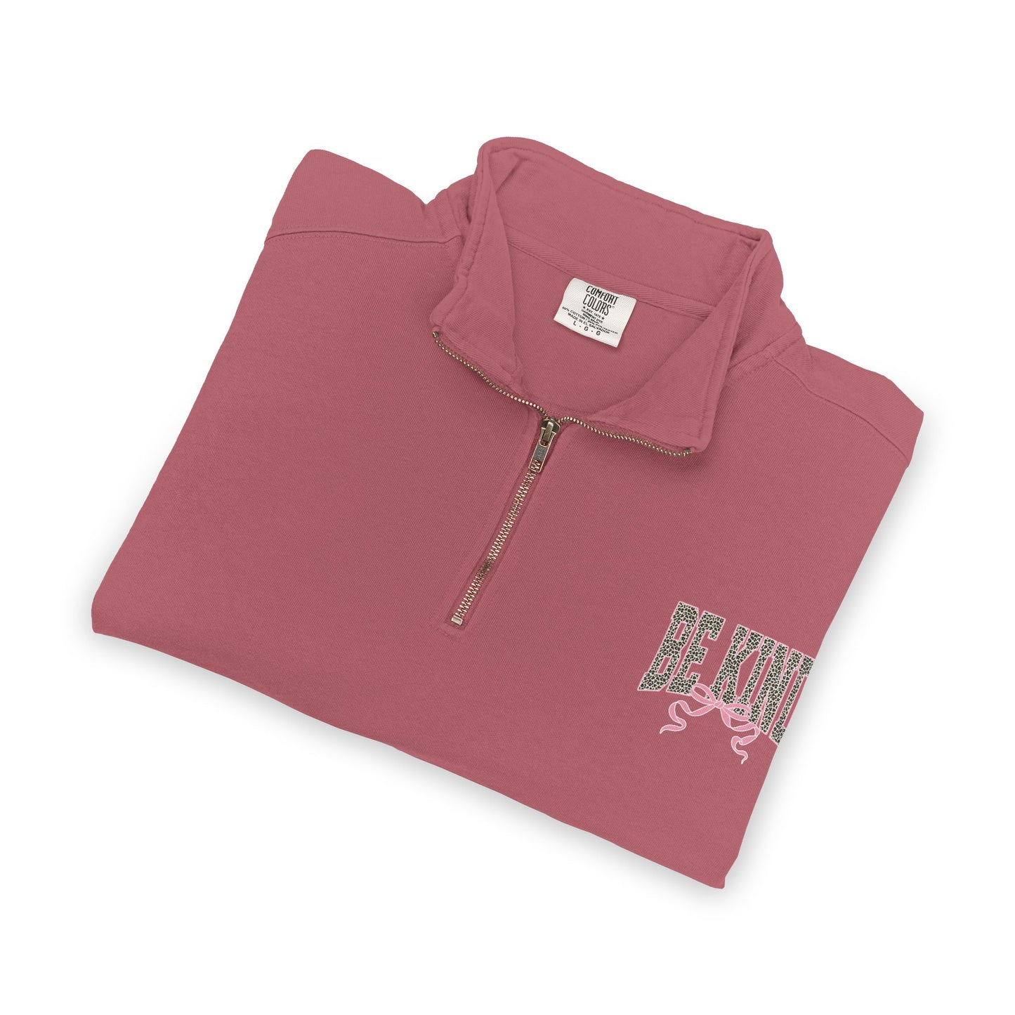 Quarter-Zip Sweatshirt — 'Be Kind' Pink Graphic