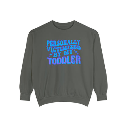 Victimized by toddler Unisex Garment-Dyed Sweatshirt