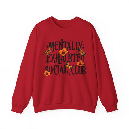 Mentally Exhausted Crewneck Sweatshirt