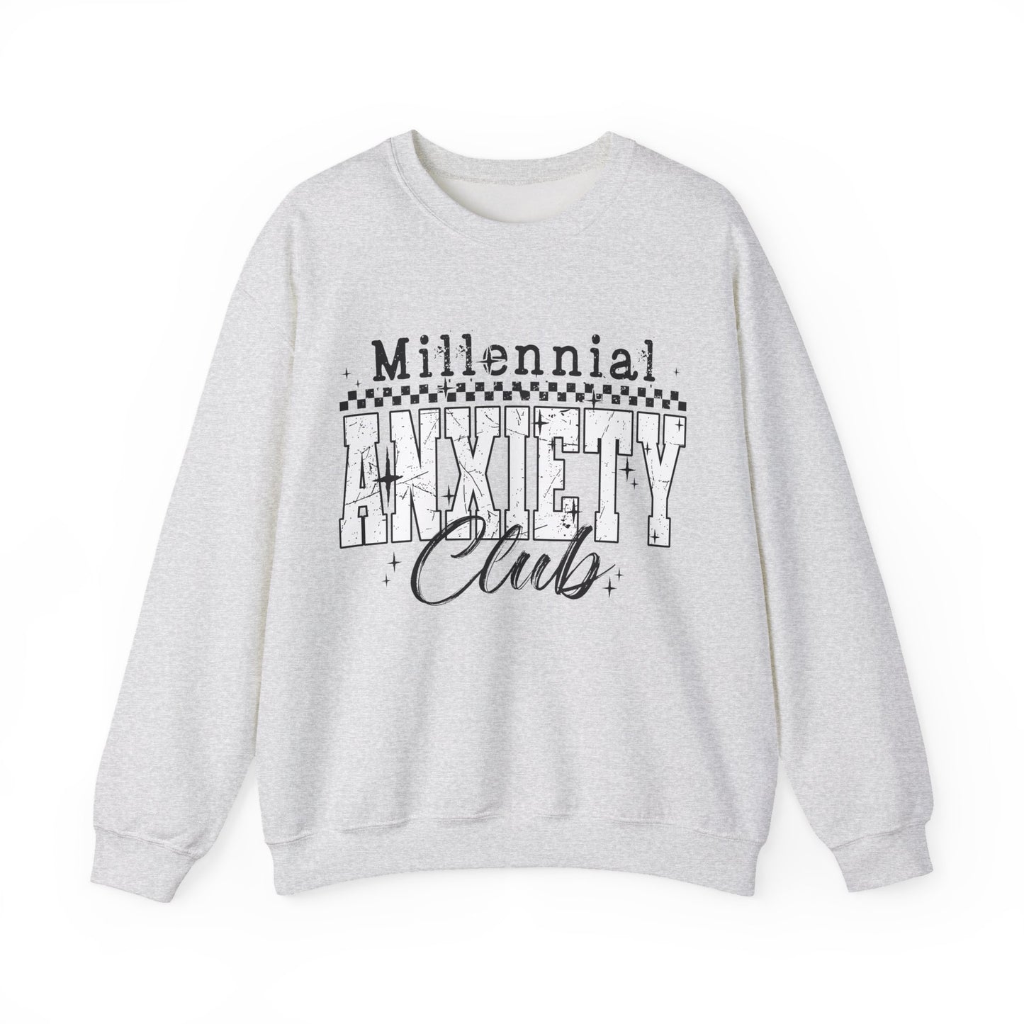 Millennial Anxiety Club Sweatshirt
