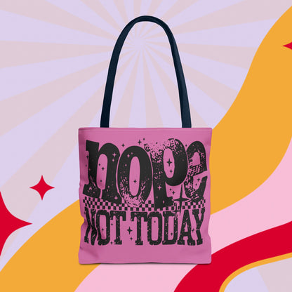 Not Today Bag