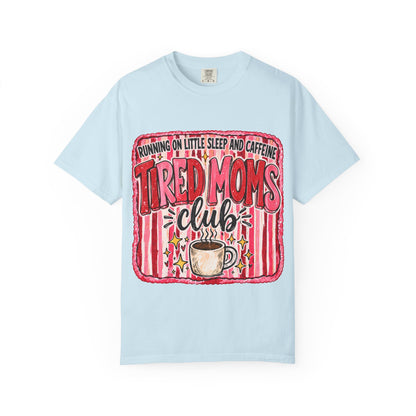 Tired Moms Club T-Shirt – 'Running on Little Sleep and Caffeine' Coffee Tee