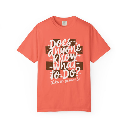 Does anyone know what to do Unisex Garment-Dyed T-shirt