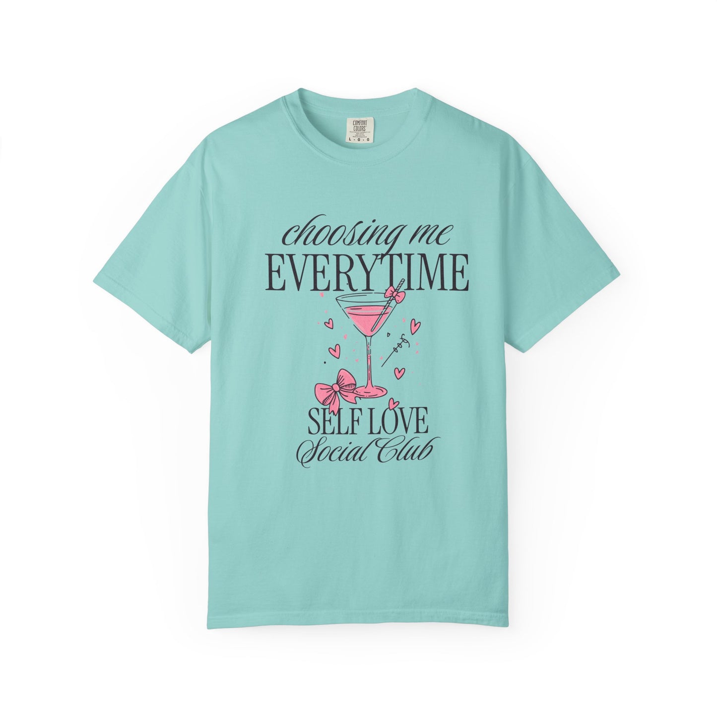 Self Love Tee — "Choosing Me Everytime" Graphic T-Shirt