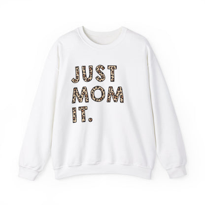 just mom it Unisex Heavy Blend™ Crewneck Sweatshirt