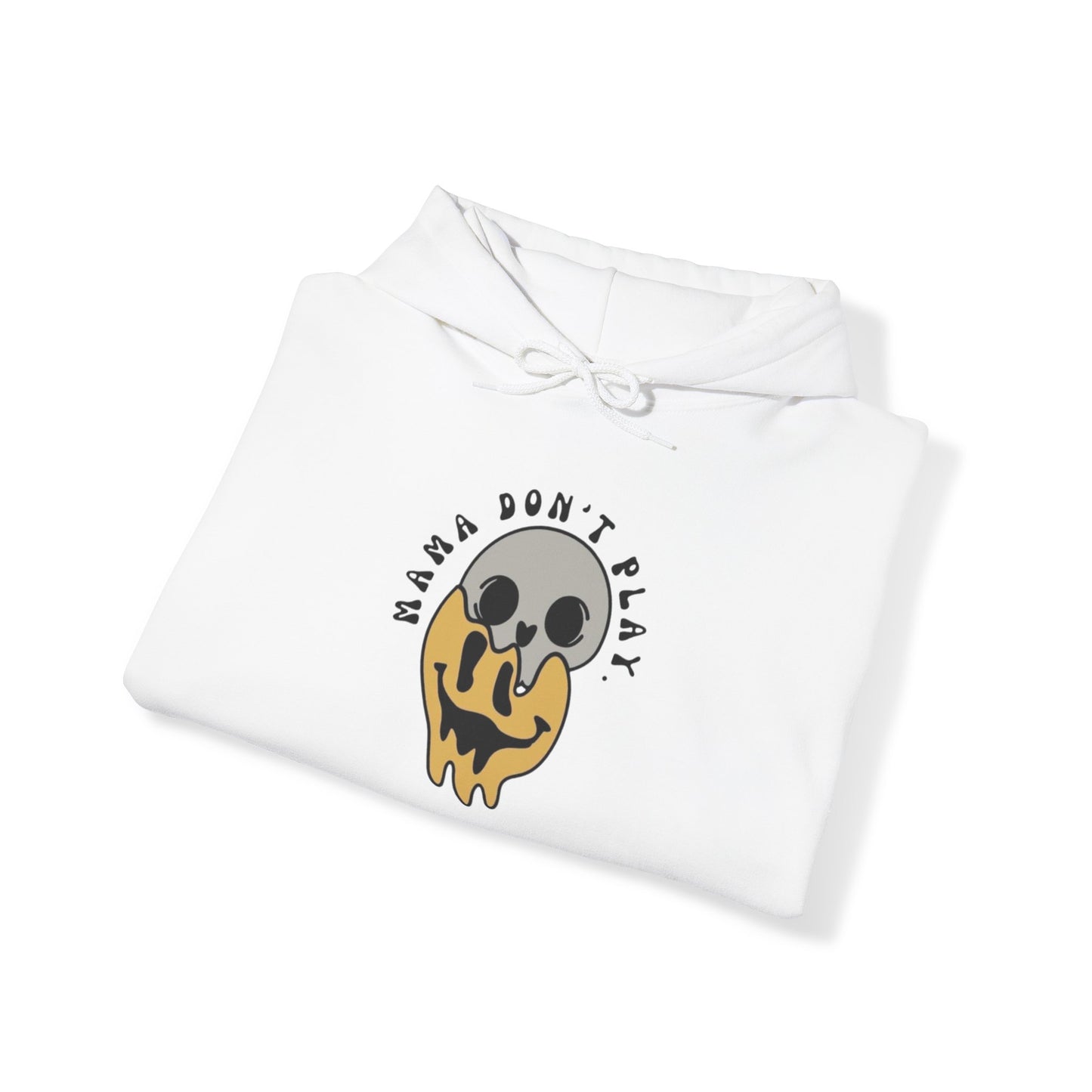 Mama don’t play Unisex Heavy Blend™ Hooded Sweatshirt