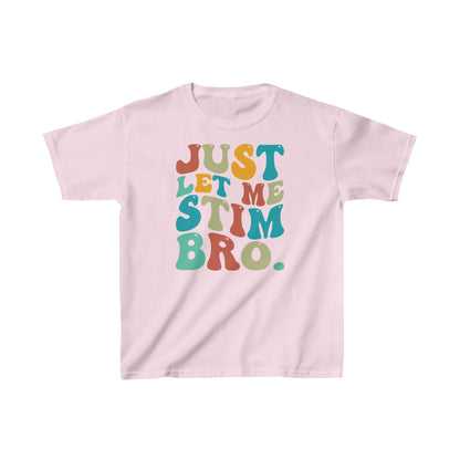 just let me stim Kids Heavy Cotton™ Tee