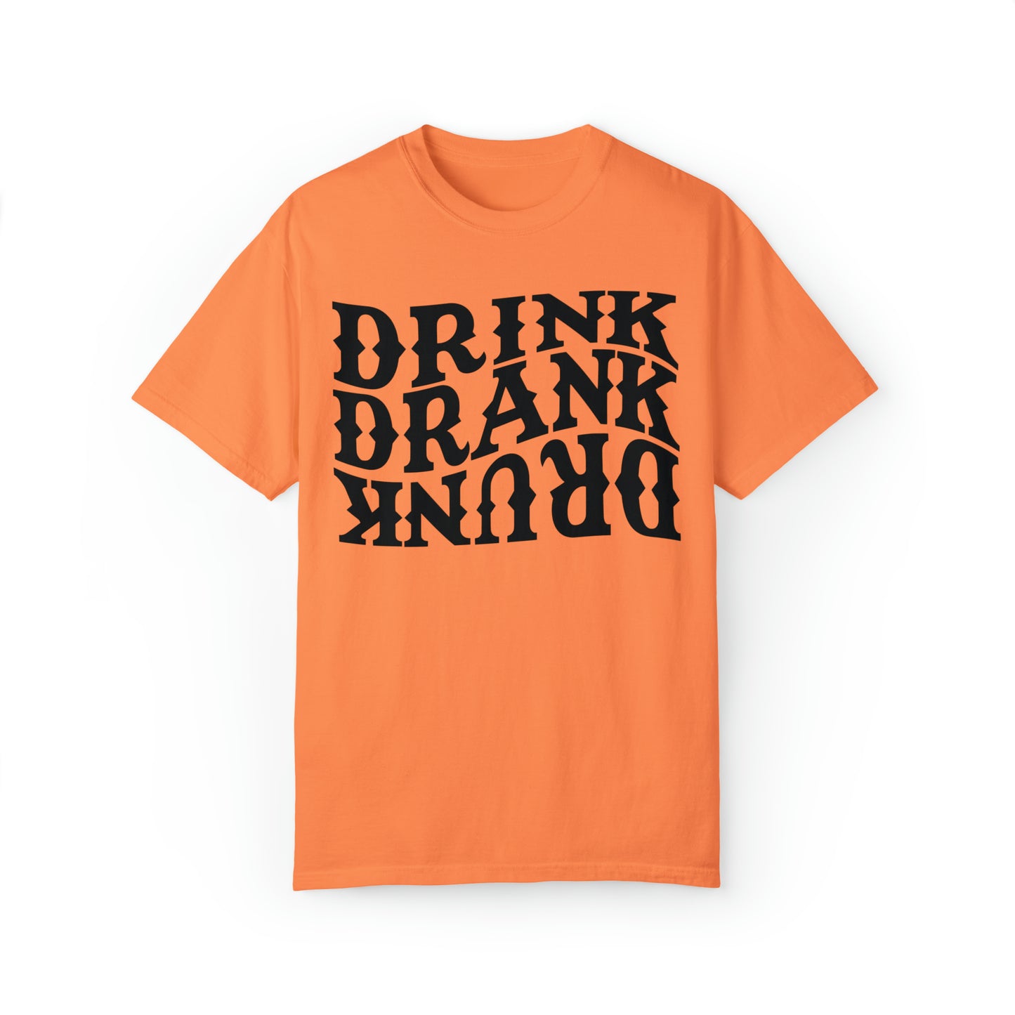 Drunk Unisex Garment-Dyed T-shirt