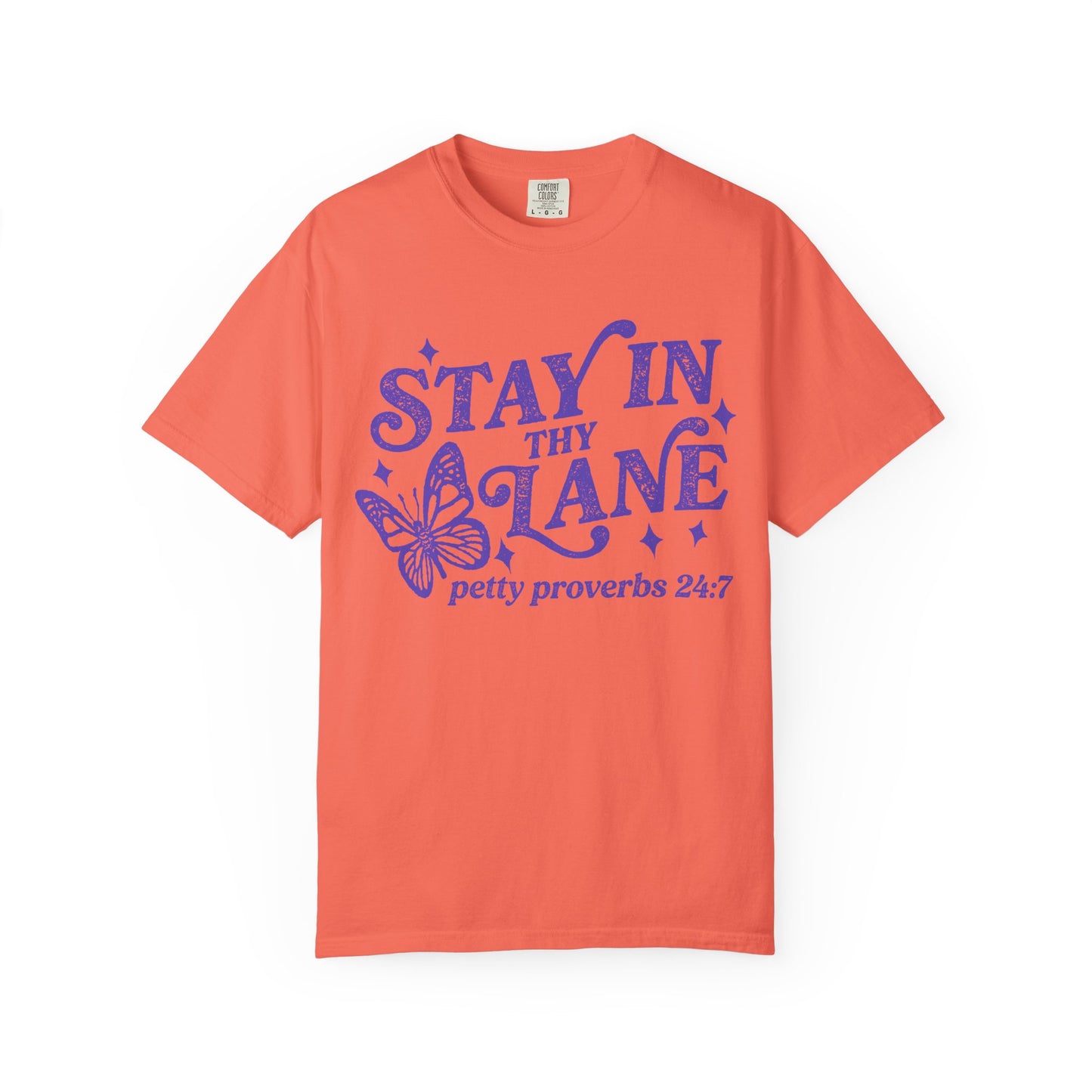 Stay In Thy Lane T-Shirt Petty Proverbs 24:7' Retro Butterfly Graphic Tee