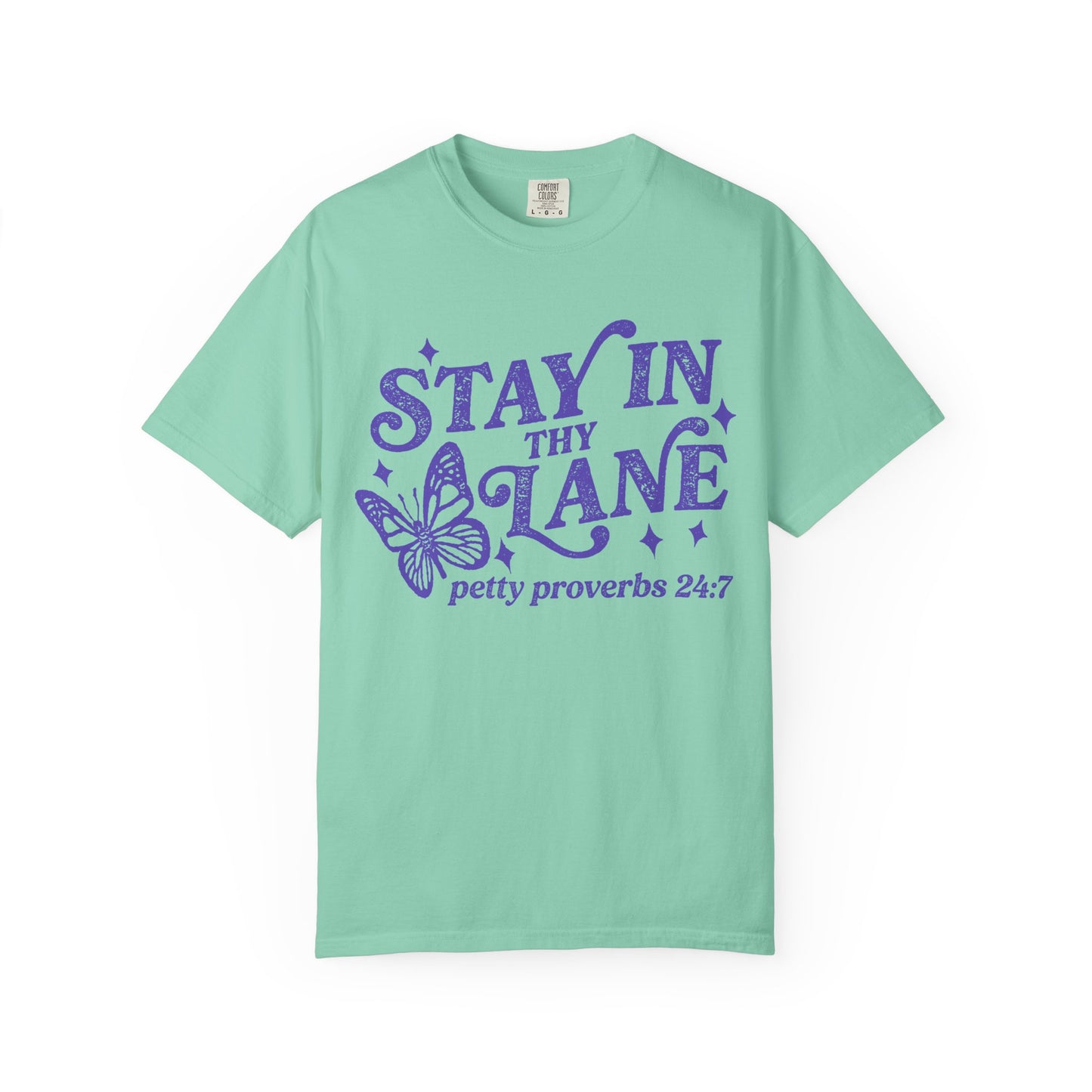 Stay In Thy Lane T-Shirt Petty Proverbs 24:7' Retro Butterfly Graphic Tee